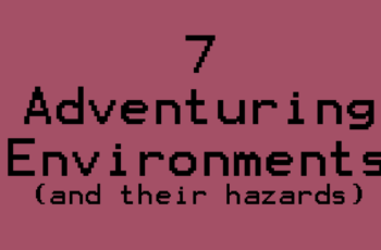 Adventuring Environments