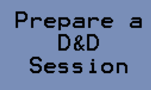 How to Prepare a D&D Session_Header