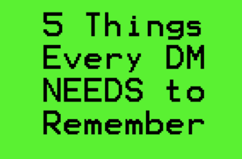 Top 5 DM Tips