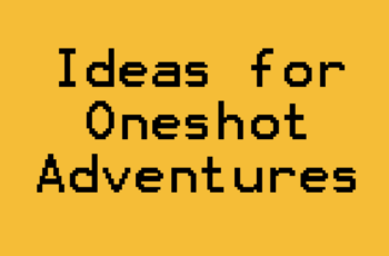 DnD Oneshot Adventure Ideas