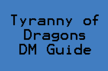 Tyranny of Dragons DM Guide Chapter 1